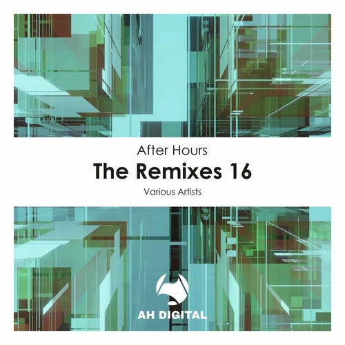 VA - After Hours - the Remixes 16 [AHD326]